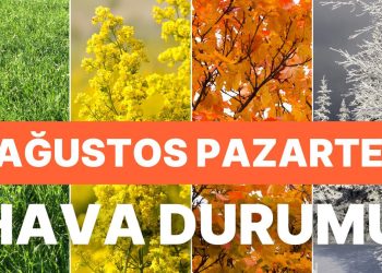 7 Ağustos Pazartesi Hava Durumu Nasıl? MGM Uyarıyor: Hava Sıcaklıkları Düşecek mi?